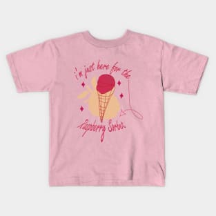 Raspberry sorbet I'm Just Here For The Raspberry Sorbet Kids T-Shirt